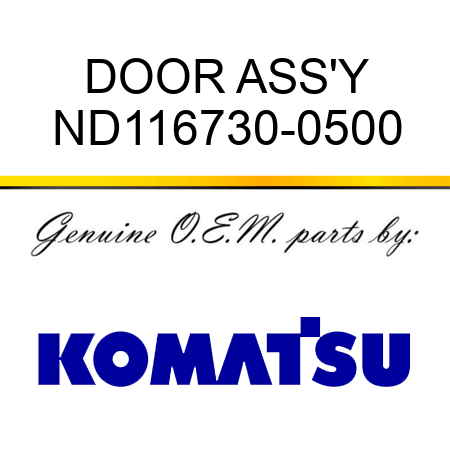 DOOR ASS'Y ND116730-0500