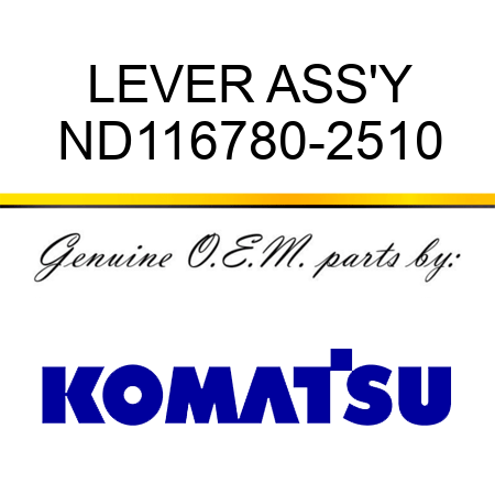 LEVER ASS'Y ND116780-2510