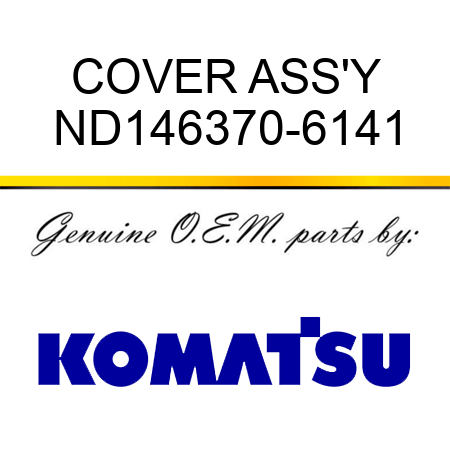 COVER ASS'Y ND146370-6141