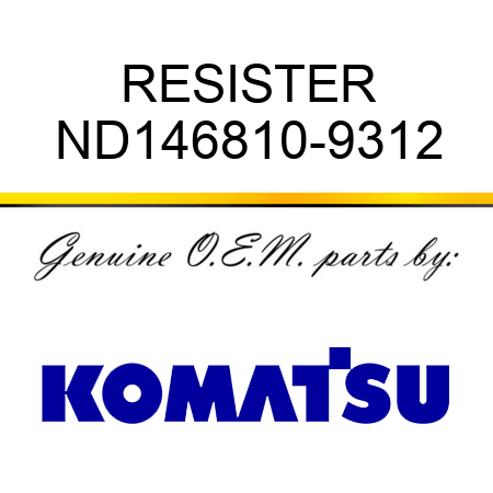 RESISTER ND146810-9312