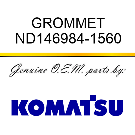 GROMMET ND146984-1560
