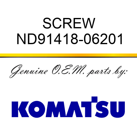 SCREW ND91418-06201