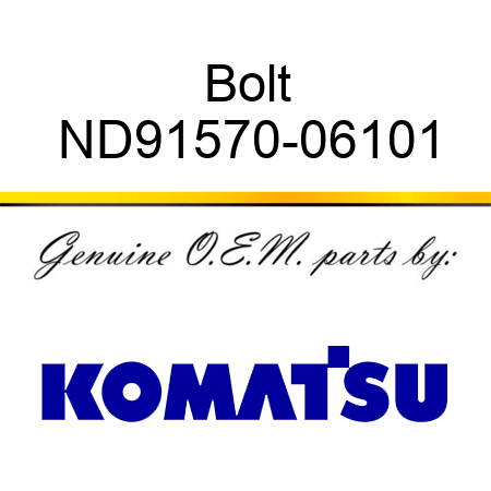Bolt ND91570-06101