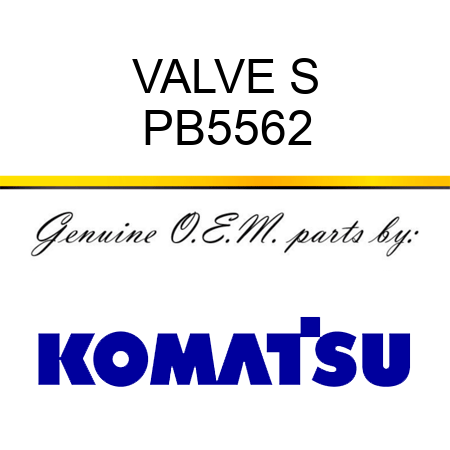 VALVE S PB5562
