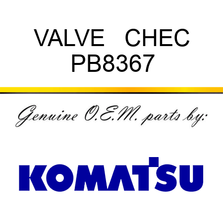 VALVE   CHEC PB8367