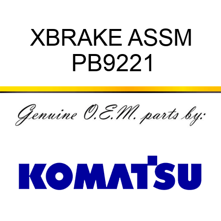 XBRAKE ASSM PB9221