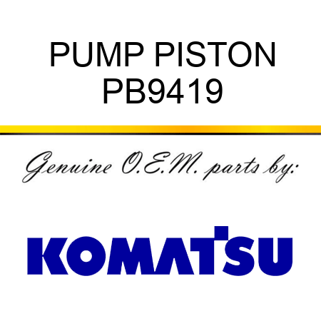 PUMP PISTON PB9419