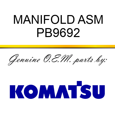 MANIFOLD ASM PB9692