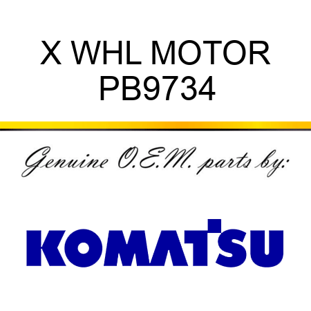 X WHL MOTOR PB9734