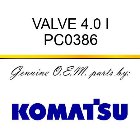 VALVE, 4.0 I PC0386