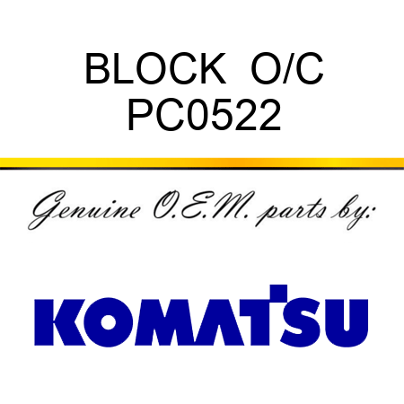 BLOCK,  O/C PC0522