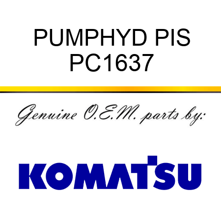 PUMP,HYD PIS PC1637