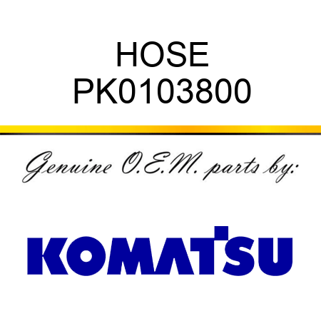 HOSE PK0103800