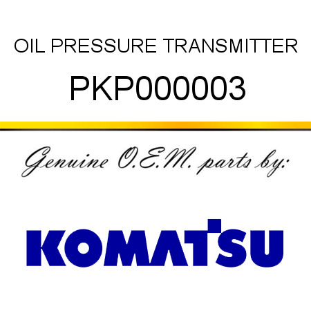 OIL PRESSURE TRANSMITTER PKP000003