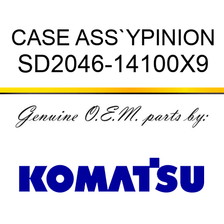 CASE ASS`Y,PINION SD2046-14100X9