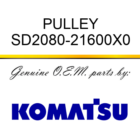 PULLEY SD2080-21600X0