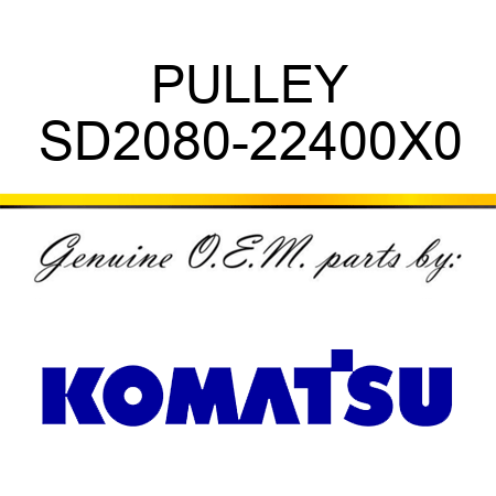 PULLEY SD2080-22400X0