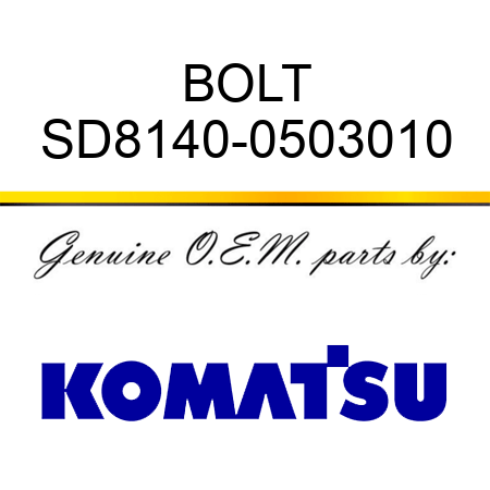 BOLT SD8140-0503010