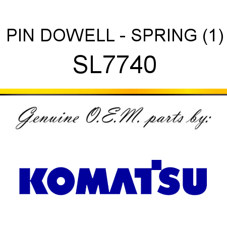PIN, DOWELL - SPRING (1) SL7740