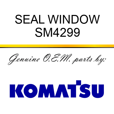 SEAL, WINDOW SM4299