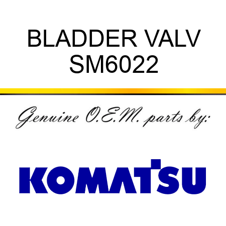 BLADDER VALV SM6022