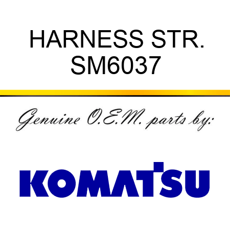 HARNESS STR. SM6037
