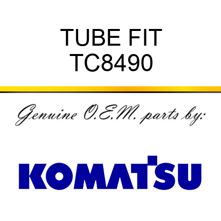 TUBE FIT TC8490