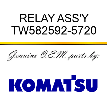 RELAY ASS'Y TW582592-5720