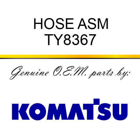 HOSE ASM TY8367