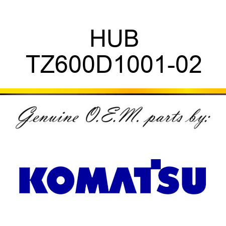 HUB TZ600D1001-02