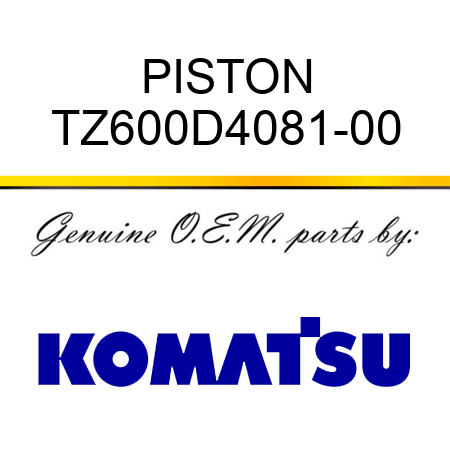 PISTON TZ600D4081-00