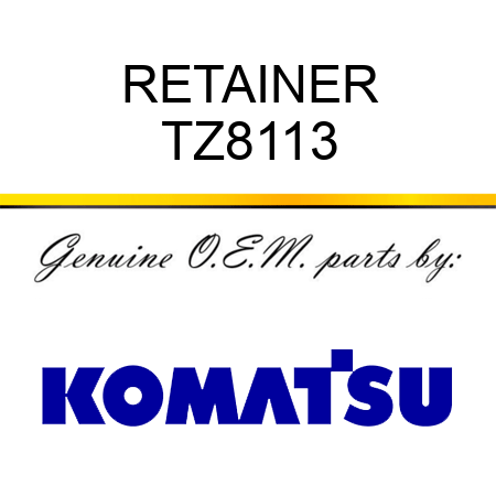 RETAINER TZ8113