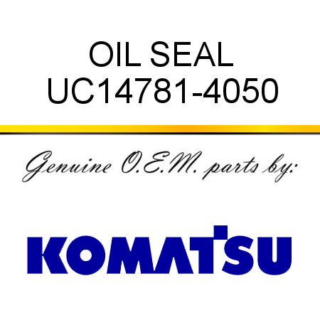 OIL SEAL UC14781-4050
