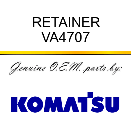 RETAINER VA4707