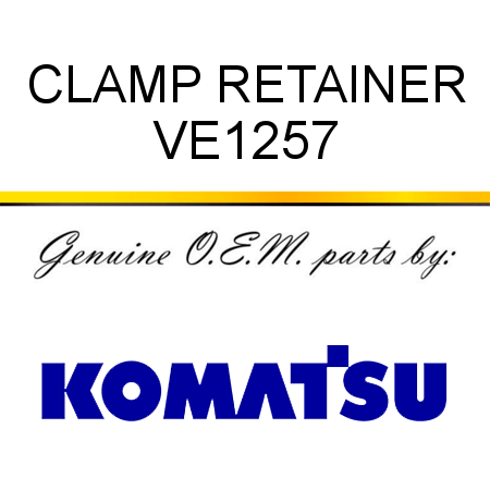 CLAMP, RETAINER VE1257