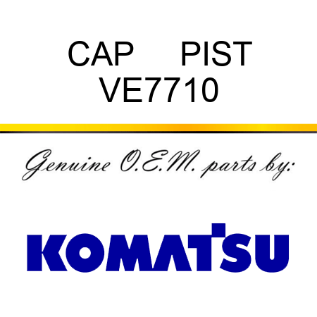 CAP     PIST VE7710