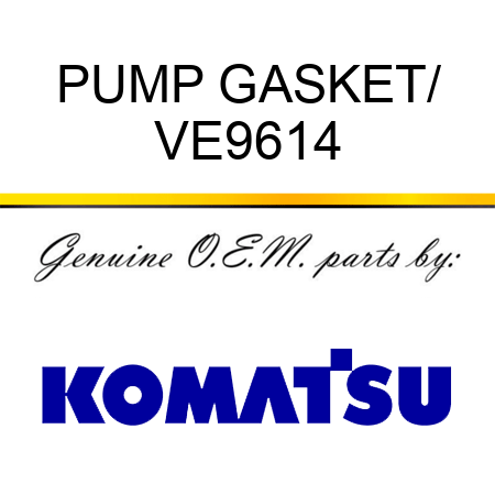 PUMP GASKET/ VE9614