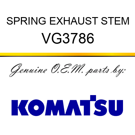 SPRING, EXHAUST STEM VG3786