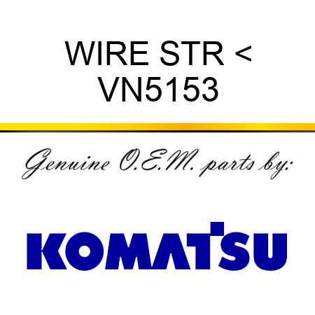 WIRE STR < VN5153