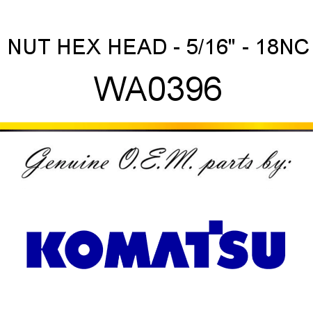 NUT, HEX HEAD - 5/16