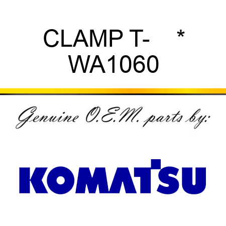 CLAMP T-    * WA1060