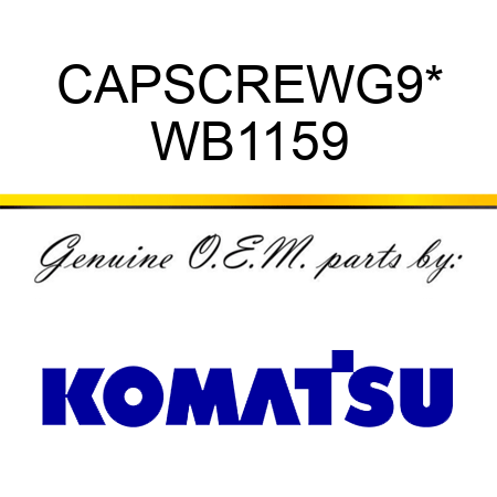 CAPSCREW,G9,* WB1159