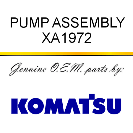 PUMP ASSEMBLY XA1972