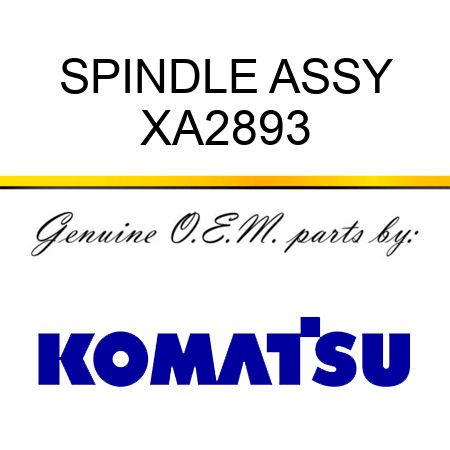 SPINDLE ASSY XA2893