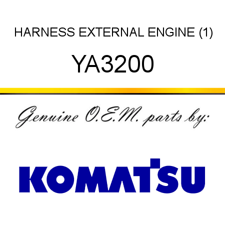 HARNESS, EXTERNAL ENGINE (1) YA3200