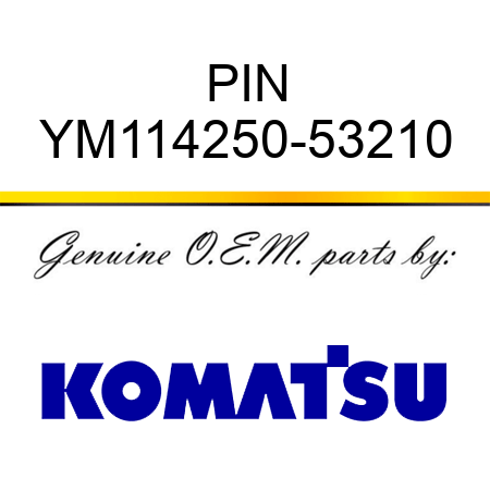 PIN YM114250-53210