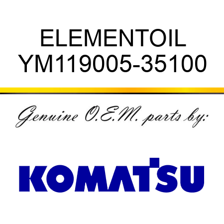 ELEMENT,OIL YM119005-35100