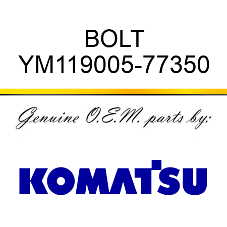 BOLT YM119005-77350