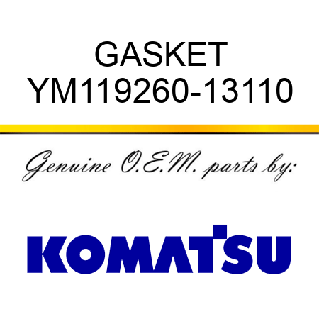GASKET YM119260-13110