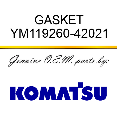 GASKET YM119260-42021